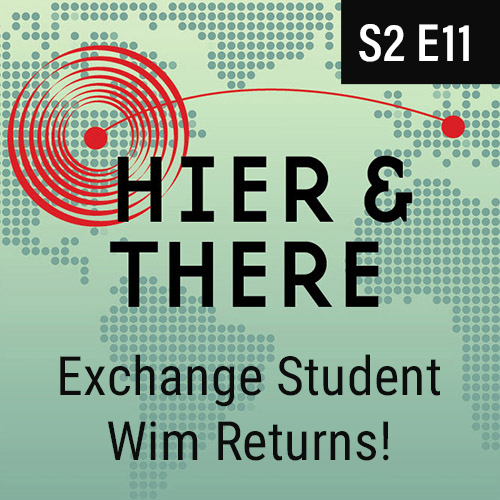 S2E11 - Exchange Student Wim Returns!