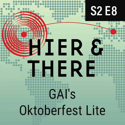 S2E8 - GAI’s Oktoberfest Lite