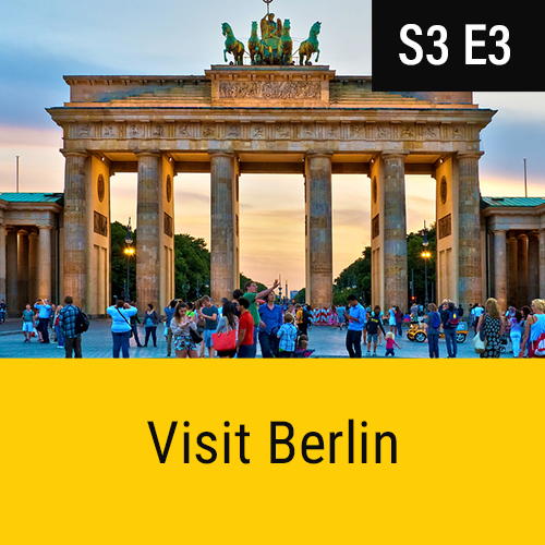 S3E3 - Visit Berlin