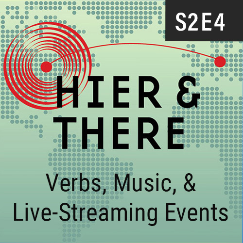 S2E4 - Verbs, Music, and Live-Streaming Events
