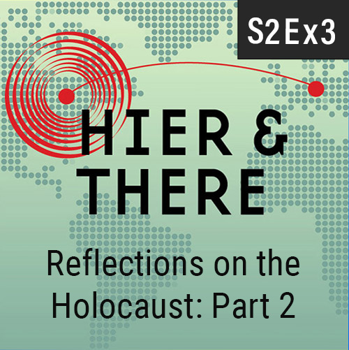 S2Ex3 – Special Episode: Part 2 - Fred Amram - Reflections on the Holocaust