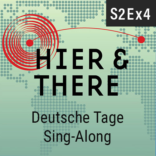 S2Ex4 – Special Episode: Deutsche Tage Sing-Along with John Hoffacker